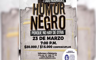 El IMCT y el Teatro Corfescu presentan comedia en vivo con Tavo Rodríguez
