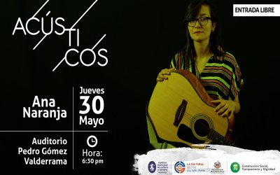 Acústicos La Cultural presenta a: Ana Naranja