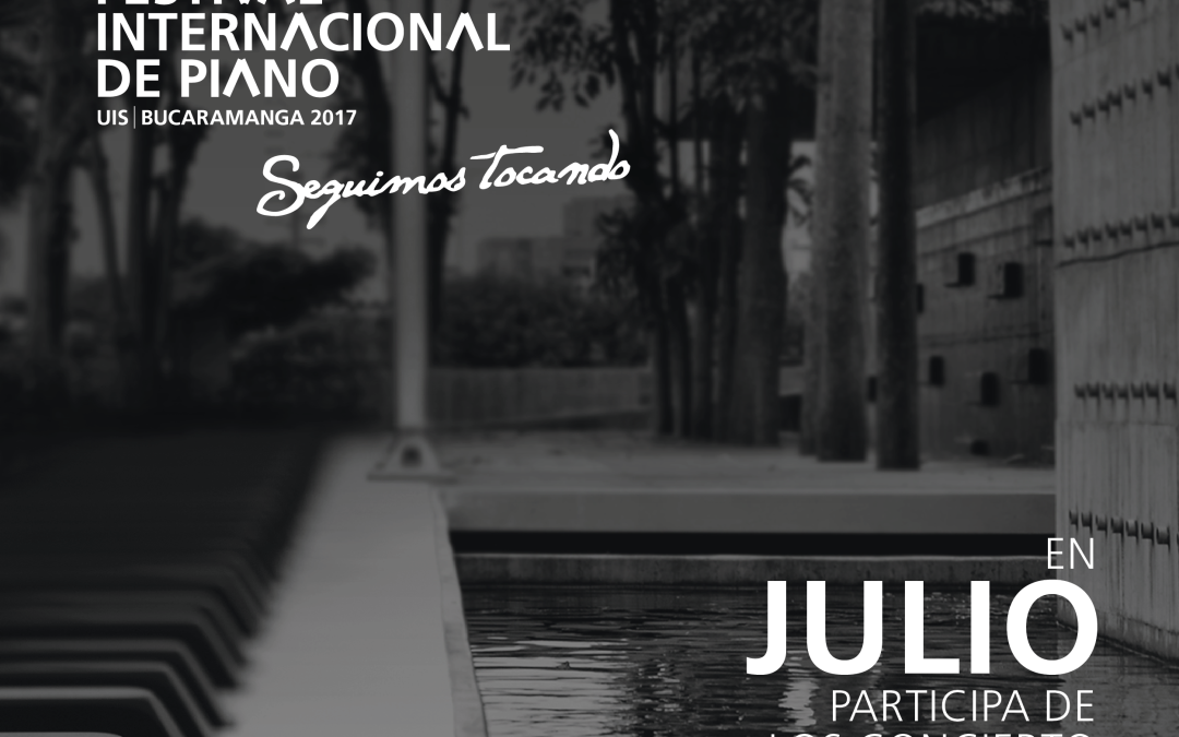Antesala del Festival Internacional de Piano UIS 2017  en la Retreta del imct