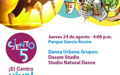 Danza urbana en ‘Siento5 ¡El Centro Vive!