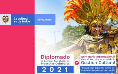 Participa en el Diplomado en Gestión y Formulación de Proyectos Culturales MinCultura 2021