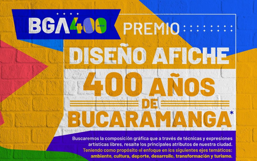 ¡Participa en la convocatoria de diseño de afiche: BGA 400 años!