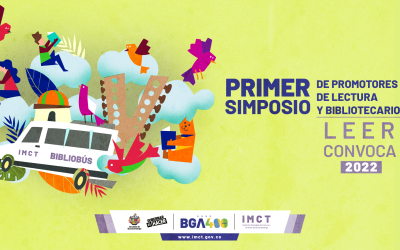 ¡Participa en el Primer Simposio de Promotores de Lectura y Bibliotecarios, Leer Convoca 2022!