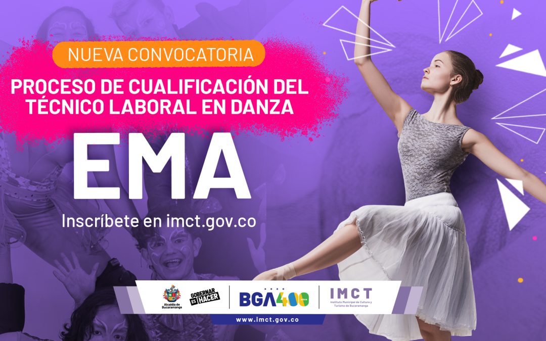 EMA lanza nueva convocatoria para formar técnicos laborales en danza
