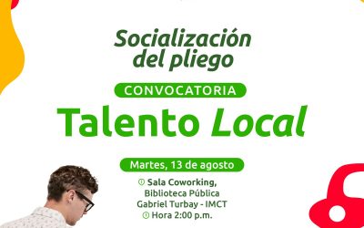 Abierta Convocatoria Talento Local 2024.