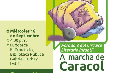 Taller ¡Circuito Literario Infantil – A Marcha de Caracol!