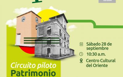¡Semana del Patrimonio!  Circuito piloto Patrimonio y Comercio.