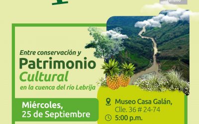 Entre conservación y Patrimonio Cultural en la cuenca del río Lebrija