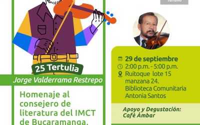 Participa del ¡Homenaje al consejero de literatura del IMCT de Bucaramanga, Fabio Álvarez Blanco!