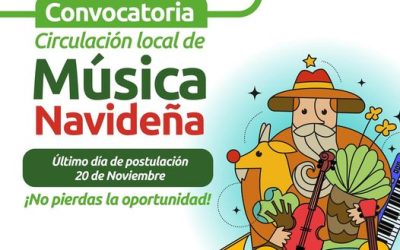¡Atención! Ya está abierta la Convocatoria, Circulación local de música navideña ¡No pierdas esta oportunidad!